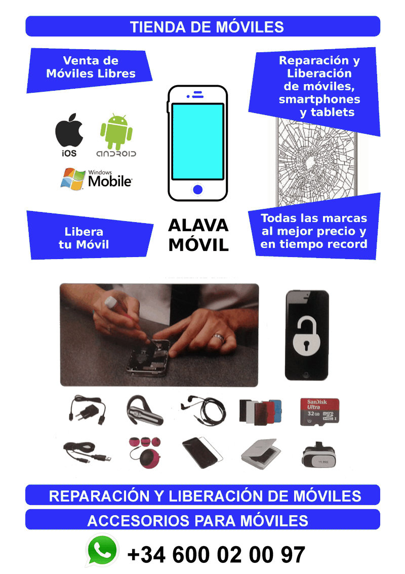 ANUNCIO DIGITAL - ALAVA M�VIL - Reparaci�n y liberaci�n de M�viles, Smartphones y Tabletas - VITORIA-GASTEIZ - +34 600 02 00 97
